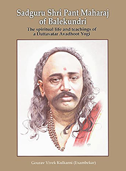 Sadguru Shri Pant Maharaj of Balekudri